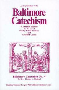 Kinkead Explanation of Baltimore Catechism (Catholic)